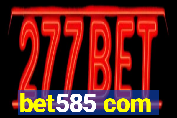 bet585 com